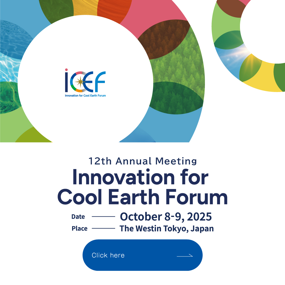 The 12th ICEF2025 Annual Meeting will be held on 8th (Wed) and 9th (Thu) of October at The Westin Tokyo.